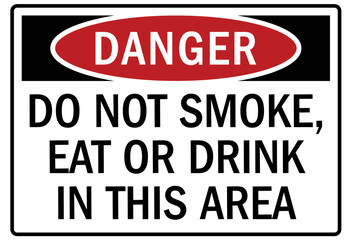 No smoking sign do not smoke, eat or drink in this area