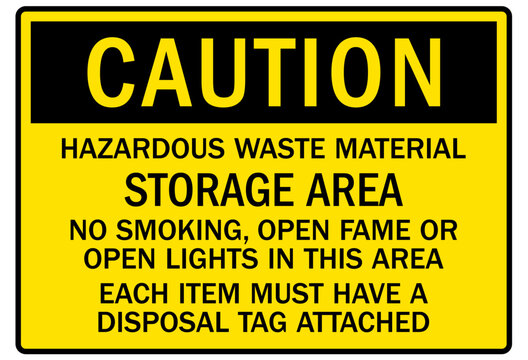 No smoking sign hazardous waste material storage area