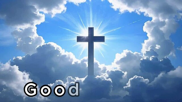 Good friday text animated Crucifixion Of Jesus Christ holiday Sunrise Cross 4k video cross on blue sky