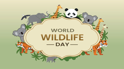 World Wildlife Day Animals and Conservation