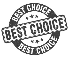 best choice stamp. best choice label. round grunge sign