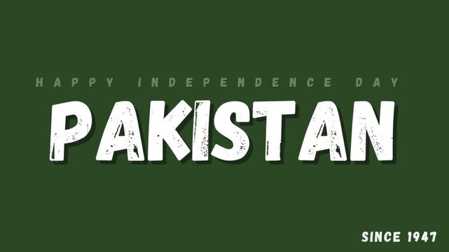 happy independence day pakistan animated text video on green and white background