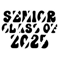 Senior Class Of 2025