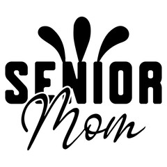 Senior Mom