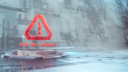 ystem Locked - Futuristic Security Warning Hologram