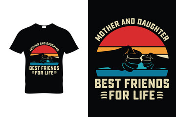 MOTHER AND DAUGHTER BEST FRIENDS FOR LIFE