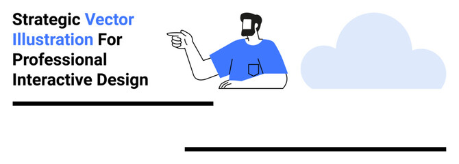 A man in a blue shirt points beside a cloud shape, signifying strategic design. Ideal for technology, education, creativity, collaboration, communication, teamwork, flat landing page banner