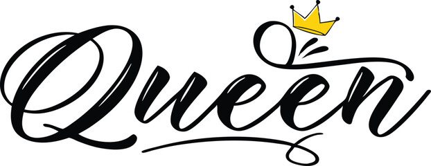 Obraz premium Queen Hand-Lettering Design with Crown Stylish Vector Typography for Apparel & Prints
