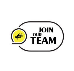 join our team sign on white background	
