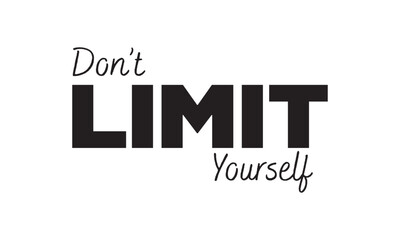 Fototapeta premium Motivational Typography design for print or use as poster, card, flyer, sticker or T Shirt