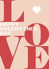 Love vertical poster. MOdern design for Valentine's Day. Vector template for card, invitation, web banner, brochure.