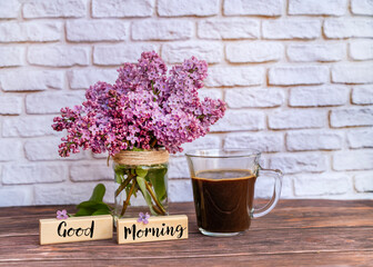 Cup of Coffee for  Good Morning and Purple Lilac .Good morning message 