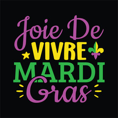 Joie De Vivre Mardi Gras