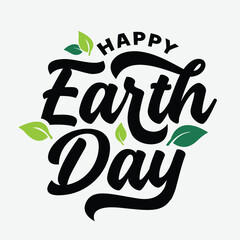 Happy Earth Day hand drawn lettering greeting card decorated with green leaves. World earth day ecology concept. Earth Day logo, banner, poster, sticker, label, tag vector illustration.