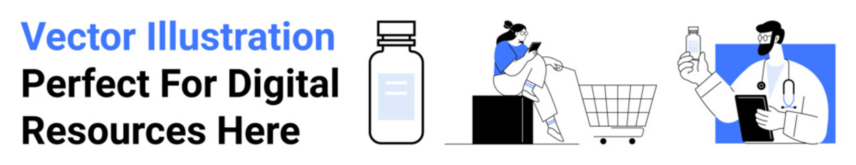 Doctor holding a medicine bottle, a shopper with a cart evaluating products, medicine bottle detail. Ideal for e-commerce, healthcare, pharmacy, online consultation, digital marketing, wellness flat