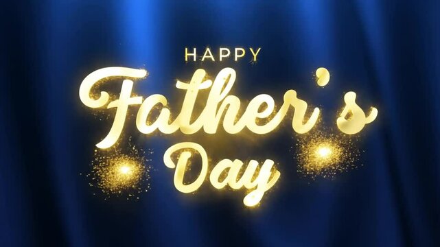 Text HAPPY FATHER'S DAY on blue background, sparkling