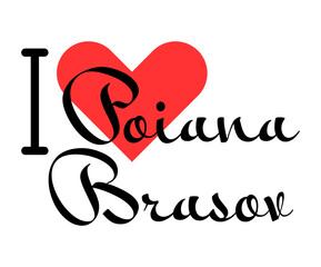 I love Poiana Brasov, city of Romania. Hand drawn letters with red heart. Vector illustration lettering, modern design