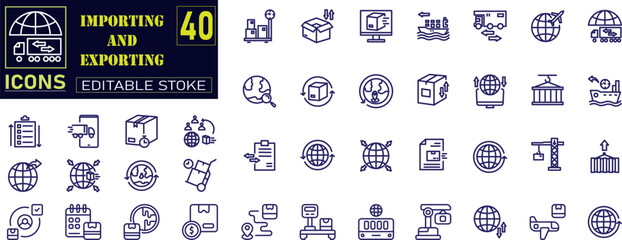 Set of line icons related to import and export, international