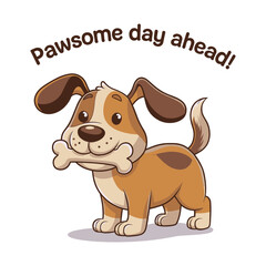 Pawsome Day Ahead T Shirt Design A Puppy