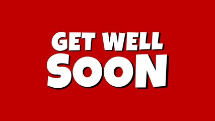 get well soon Animation with Green Screen Background 
