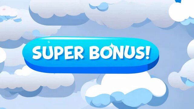 A blue button with the words Super Bonus written on it. The button is in the middle of the screen