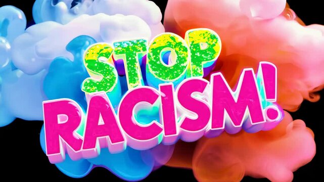 A colorful poster with the words Stop Racism written in red. The poster is in the shape of a cloud