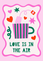 Hand drawn simple illustration of tea mug with abstract shapes in whimsical frame. Cute cutout style Valentine's Day vector card