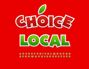 Vector Bright poster Choice Local. Trendy Uppercase Alphabet Letters and Numbers set. Green Sticker Font. 