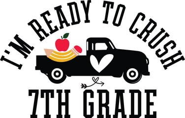 I'm Ready To Crush 7th Grade