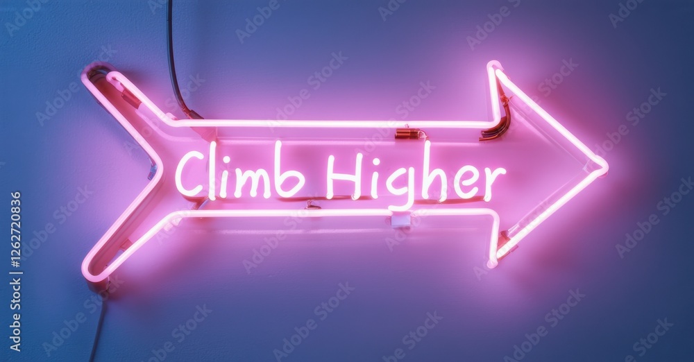 Poster neon arrow pointing upward with climb higher message, illuminated in bright, colorful light, standin