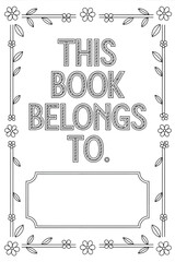 A decorative bookplate features bold lettering with the phrase This Book Belongs To