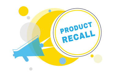 Product recall, vector banner speech bubble icon and megaphone sign design. Announcement design element.