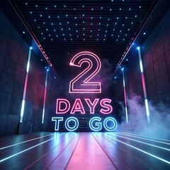Days to go. 2 days to go.  Two Days to go. 2 days to go. Countdown left days. Count time sale. Number of days remaining