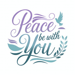 peace be with you