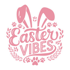 Easter Vibes SVG T-Shirt Design with Cute Easter Egg and Playful Typograph