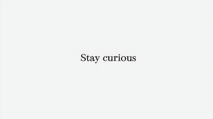 White background with simple text: Stay curious -ai