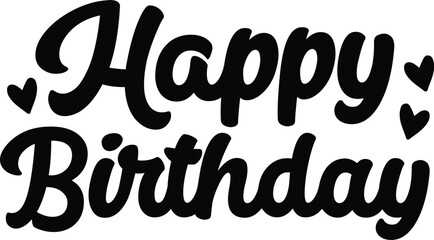 Naklejka premium Happy Birthday typography design on plain white transparent isolated background for card, shirt, hoodie, sweatshirt, apparel, tag, mug, icon, poster or badge