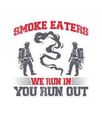 Firefighter Humor, Firefighter Typography T-shirt design. SVG design. Honor the bravery of firefighters with this bold t-shirt design, perfect for first responders and fire heroes.