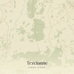 Obraz premium Vintage map of Trzcianne, Poland.