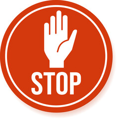 Round red stop sign with white hand and text signaling to stop immediately, warning about a potential danger or restricted area, providing clear visual communication for safety and regulation