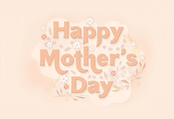 Fototapeta premium Modern Mother’s Day Greeting with flowing typography and delicate botanical details
