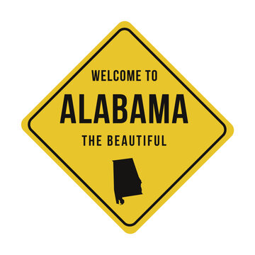 Welcome to Alabama yellow sign board