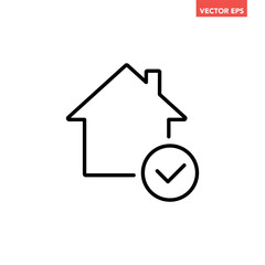 Black single mortgage approval line icon, simple house with checkmark flat design vector pictogram, infographic vector for app logo web button ui ux interface elements isolated on white background