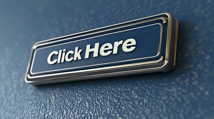 Metallic blue button with embossed text "Click Here" on textured background, modern design element for digital interfaces and web applications.