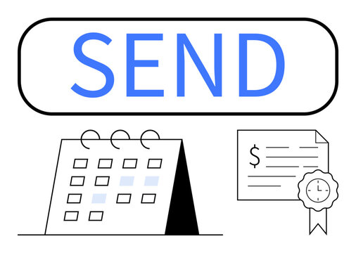 Close-up of SEND button above calendar and certificate with rosette and currency symbol. Ideal for project management, deadlines, task completion, time management, efficiency, workflow, goal setting