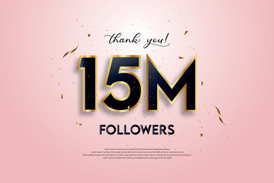 15M followers celebrate with a beautiful background. design vector.	
