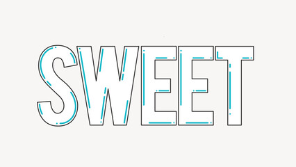 Sweet word, white font, typography vector