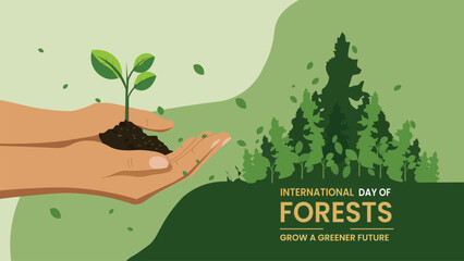 International Day of Forests Grow a Greener Future 3