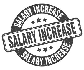 salary increase stamp. salary increase label. round grunge sign