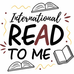 INTERNATIONAL READ TO ME DAY silhouette vector illustration
